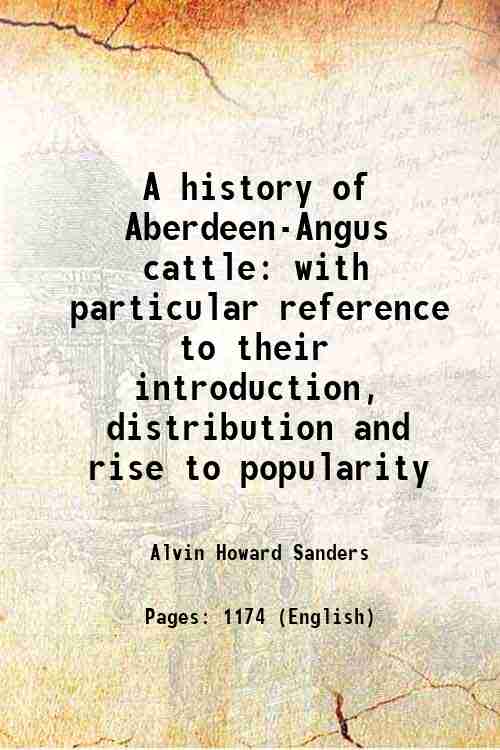 A history of Aberdeen-Angus cattle with particular reference to their …