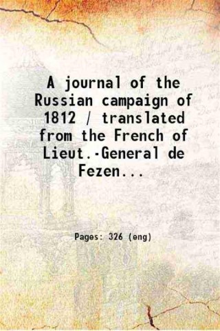 A journal of the Russian campaign of 1812 / translated …