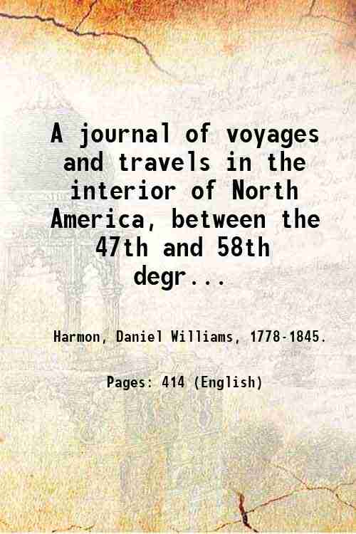 A journal of voyages and travels in the interior of …