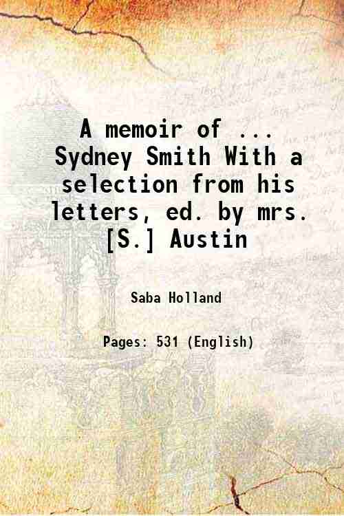 A memoir of . Sydney Smith With a selection from …