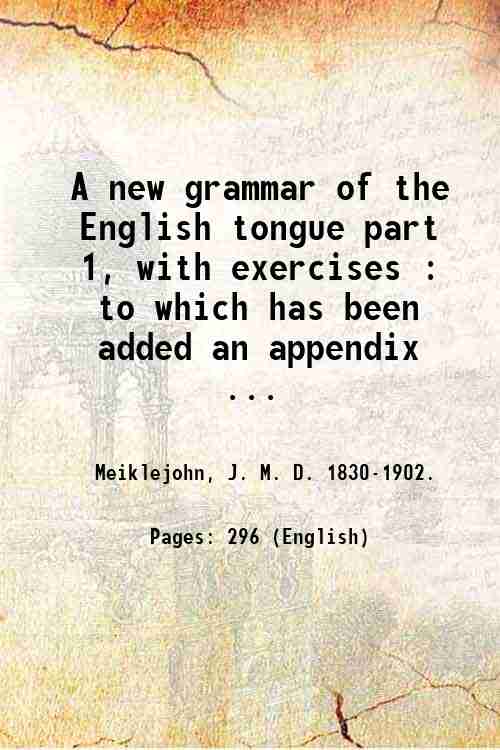 A new grammar of the English tongue part 1, with …