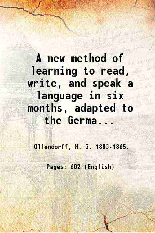 A new method of learning to read, write, and speak …