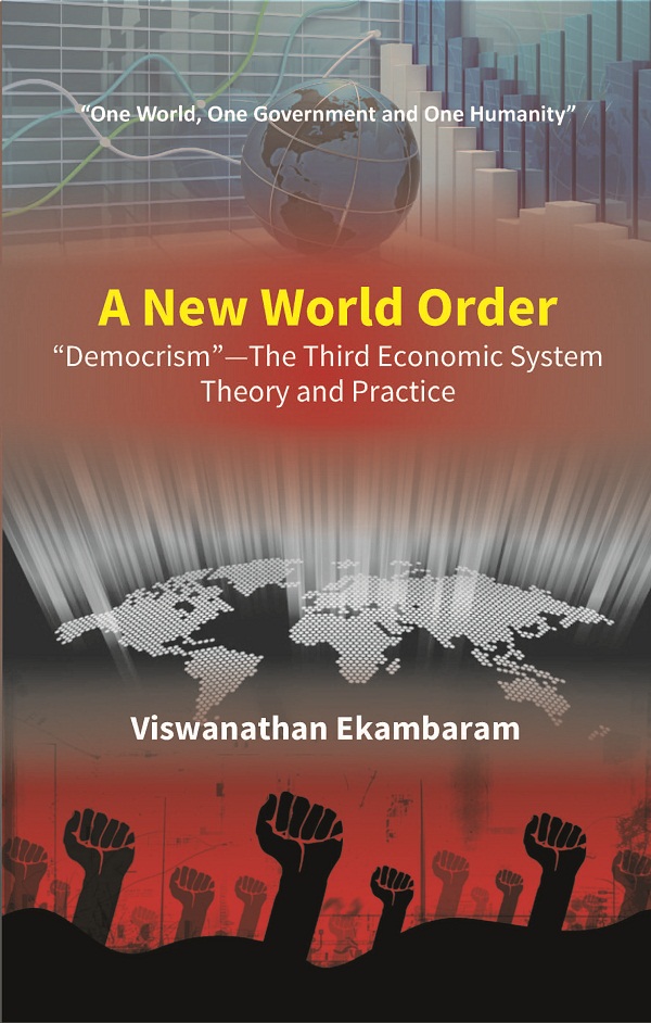 A New World Order “Democrism”—The Third Economic System Theory and …