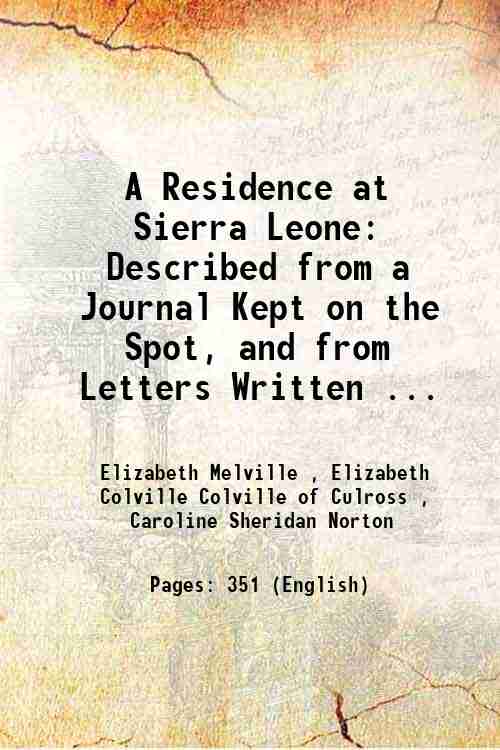 A Residence at Sierra Leone: Described from a Journal Kept …