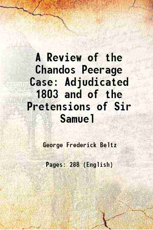 A Review of the Chandos Peerage Case Adjudicated 1803 and …