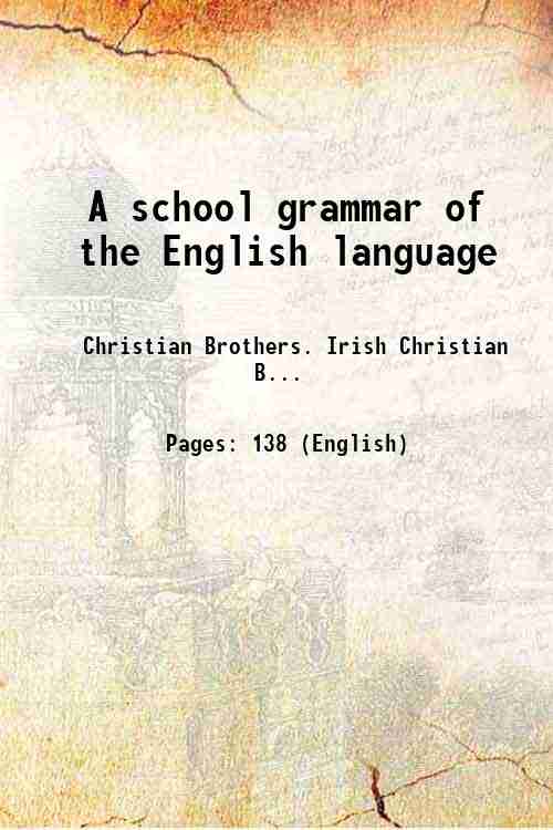 A school grammar of the English language 1846