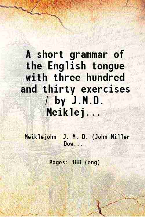 A short grammar of the English tongue with three hundred …