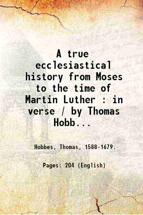 A true ecclesiastical history from Moses to the time of …