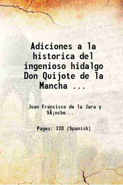 Adiciones a la historica del ingenioso hidalgo Don Quijote de …