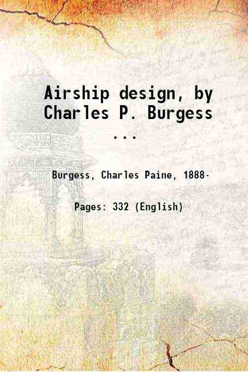 Airship design, by Charles P. Burgess . 1927