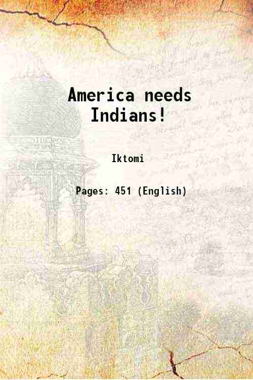 America needs Indians! 1937