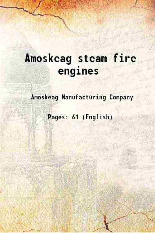 Amoskeag steam fire engines 1866