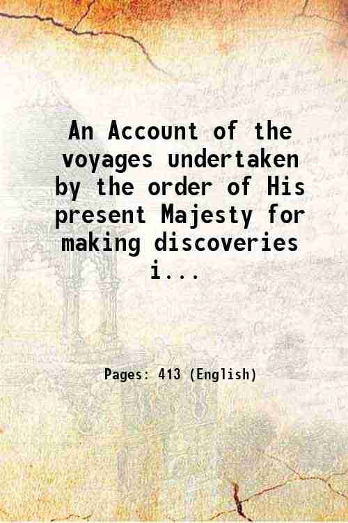 An Account of the voyages undertaken by the order of …