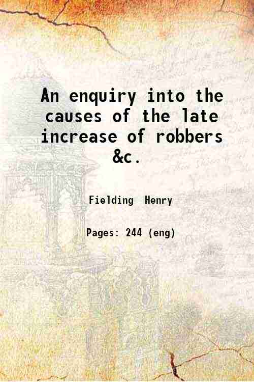An enquiry into the causes of the late increase of …