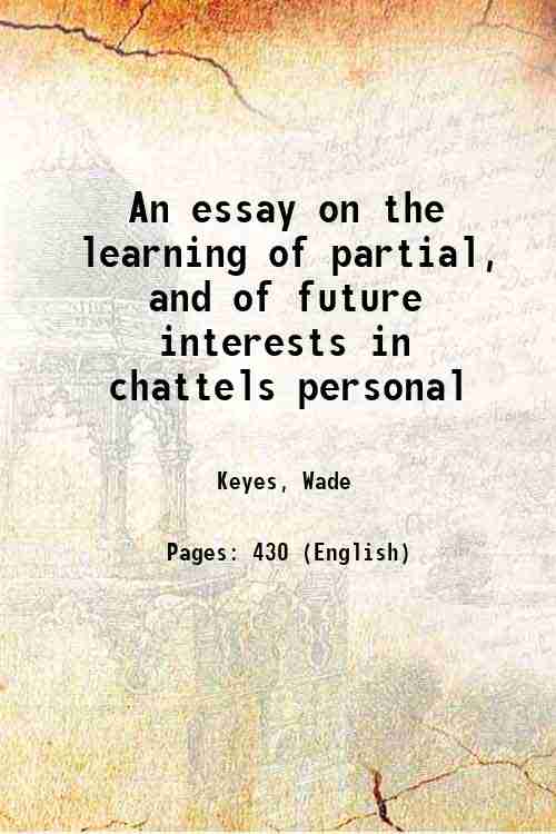 An essay on the learning of partial, and of future …