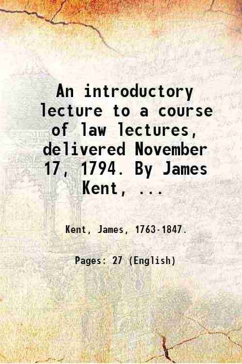 An introductory lecture to a course of law lectures, delivered …