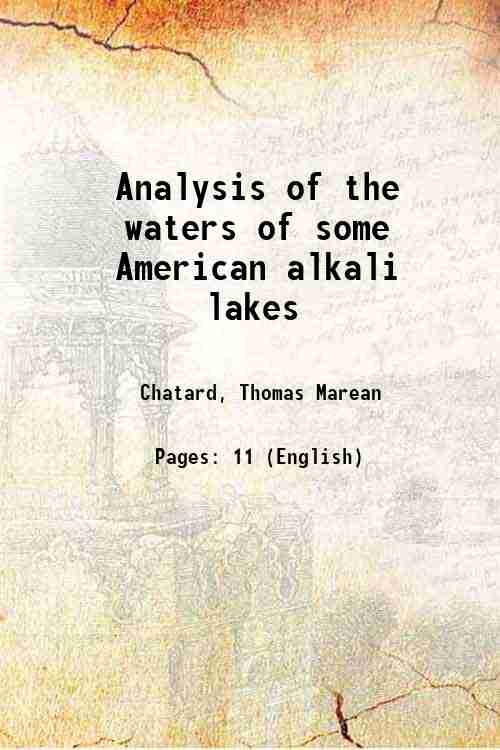 Analysis of the waters of some American alkali lakes 1880