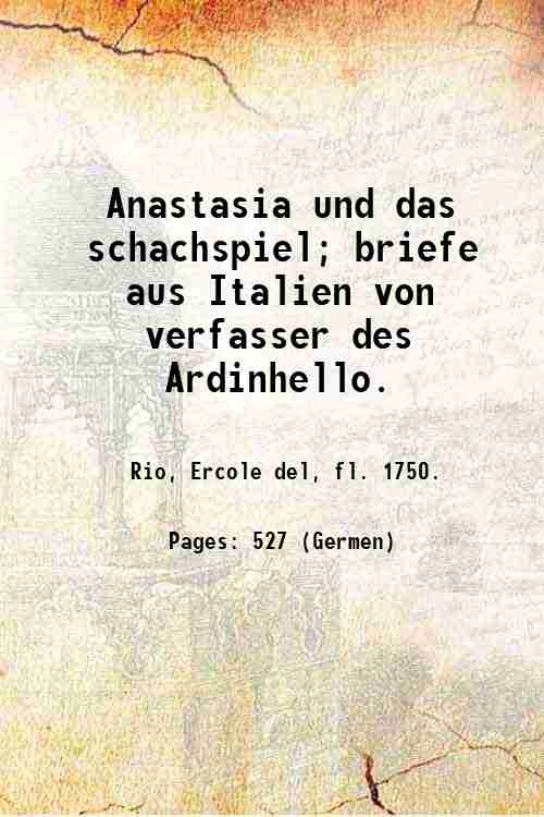 Anastasia und das schachspiel; briefe aus Italien von verfasser des …