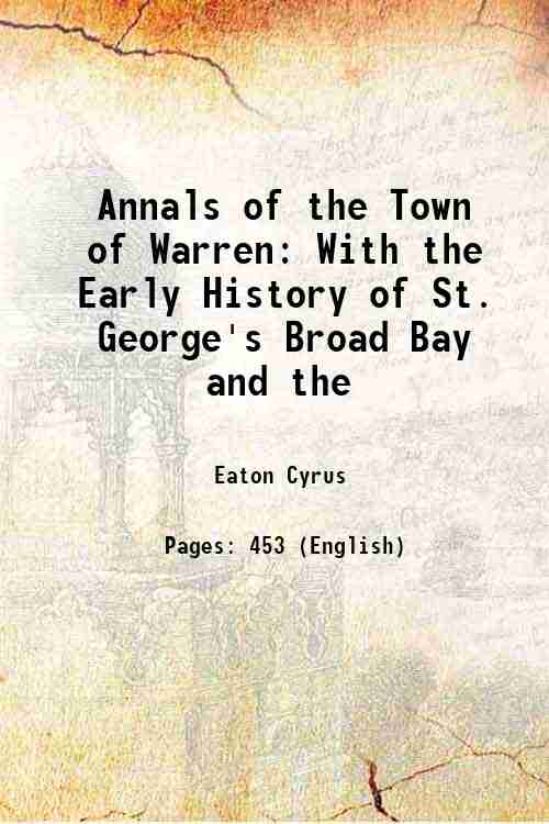 Annals of the Town of Warren With the Early History …