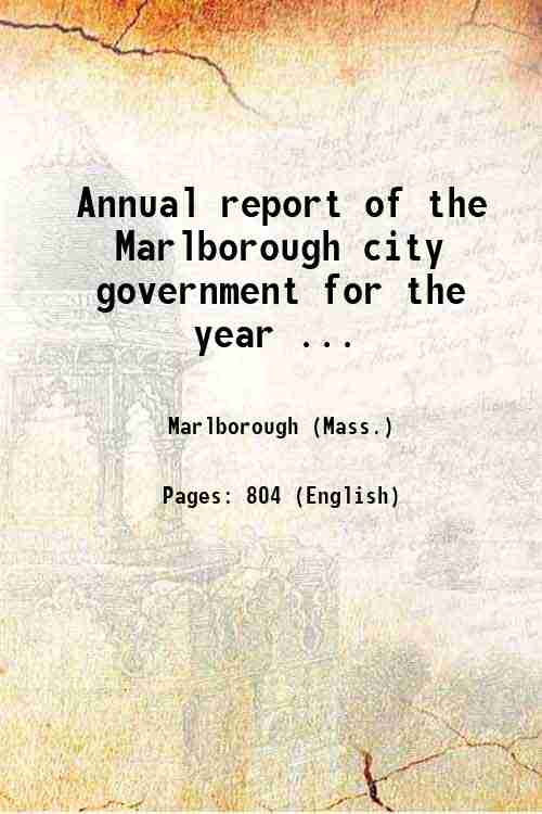 Annual report of the Marlborough city government for the year …