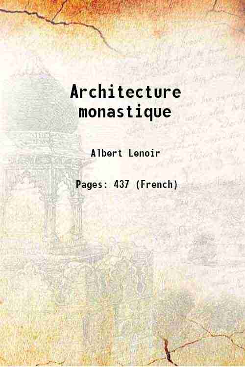 Architecture monastique 1852