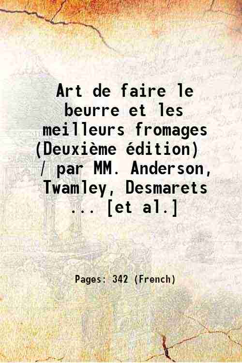 Art de faire le beurre et les meilleurs fromages (DeuxiËme …