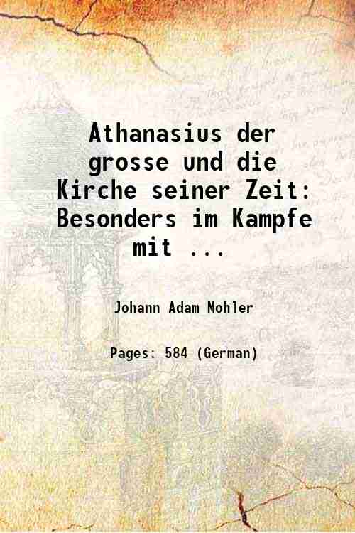 Athanasius der grosse und die Kirche seiner Zeit Besonders im …
