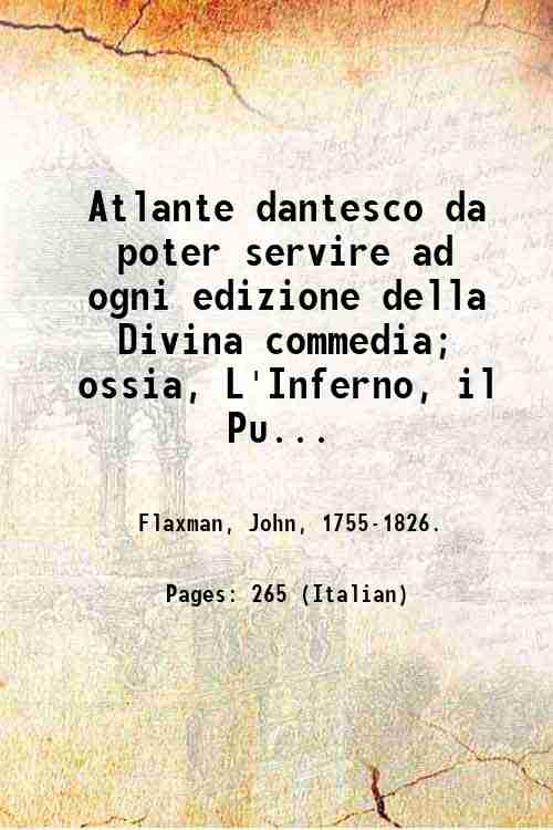 Atlante dantesco da poter servire ad ogni edizione della Divina …