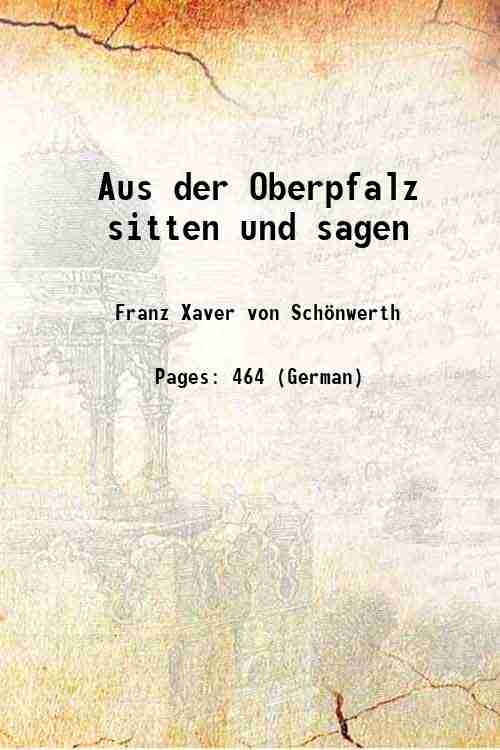 Aus der Oberpfalz sitten und sagen 1857