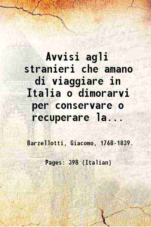 Avvisi agli stranieri che amano di viaggiare in Italia o …
