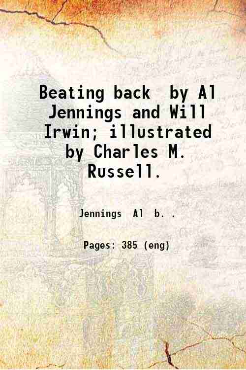 Beating back by Al Jennings and Will Irwin; illustrated by …