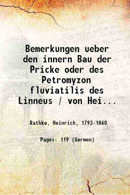 Bemerkungen ueber den innern Bau der Pricke oder des Petromyzon …