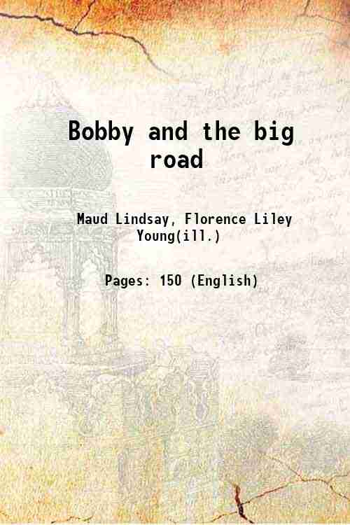 Bobby and the big road 1920
