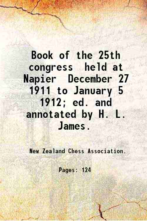 Book of the 25th congress, held at Napier, December 27, …