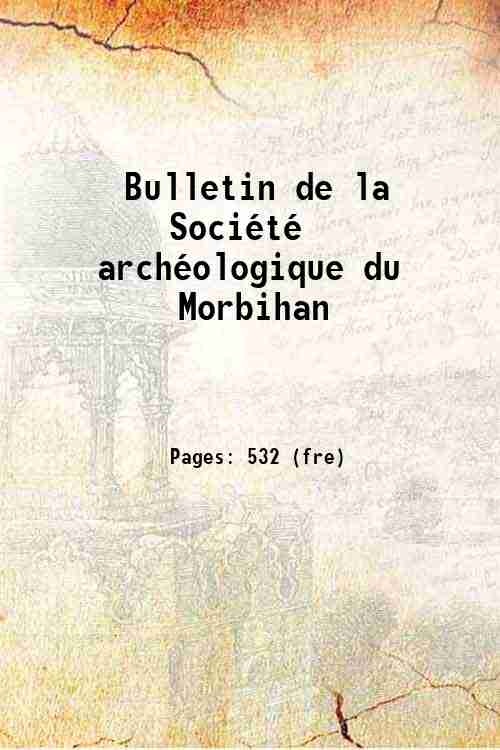 Bulletin de la SociÈtÈ archÈologique du Morbihan 1857
