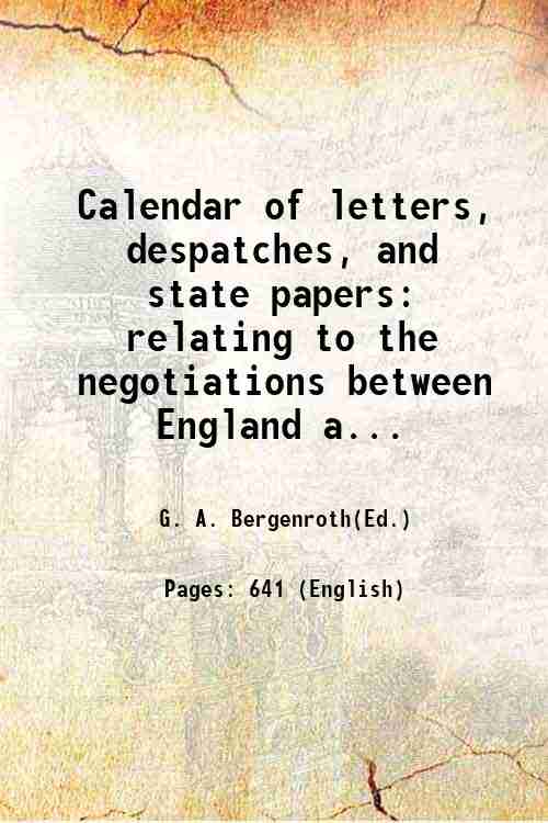 Calendar of letters, despatches, and state papers relating to the …