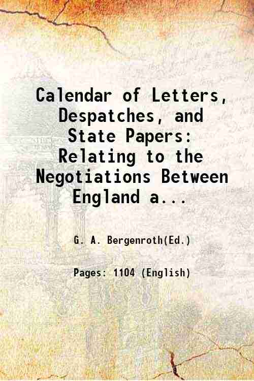 Calendar of Letters, Despatches, and State Papers Relating to the …
