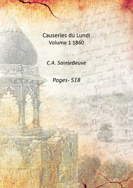 Causeries du Lundi Volume 1 1860