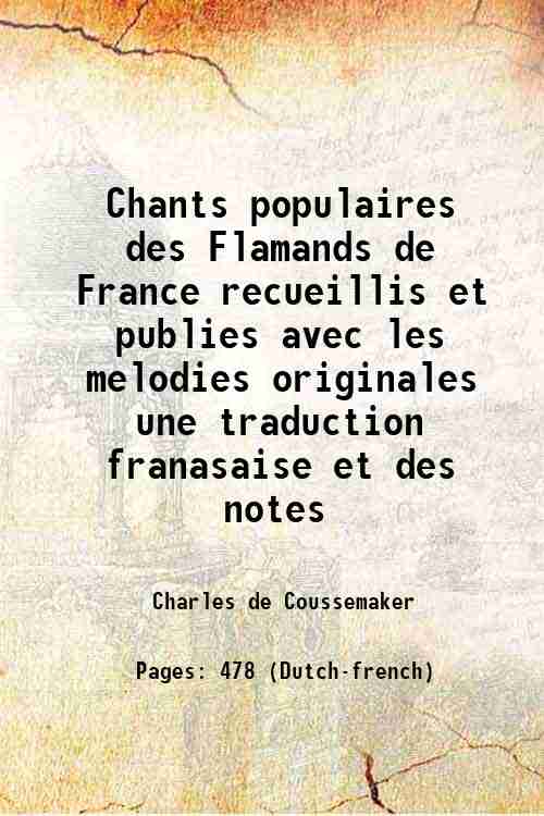 Chants populaires des Flamands de France recueillis et publies avec …