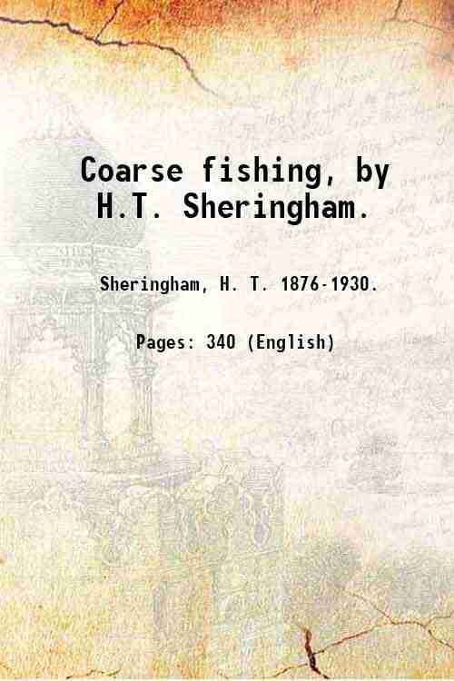 Coarse fishing, by H.T. Sheringham. 1912