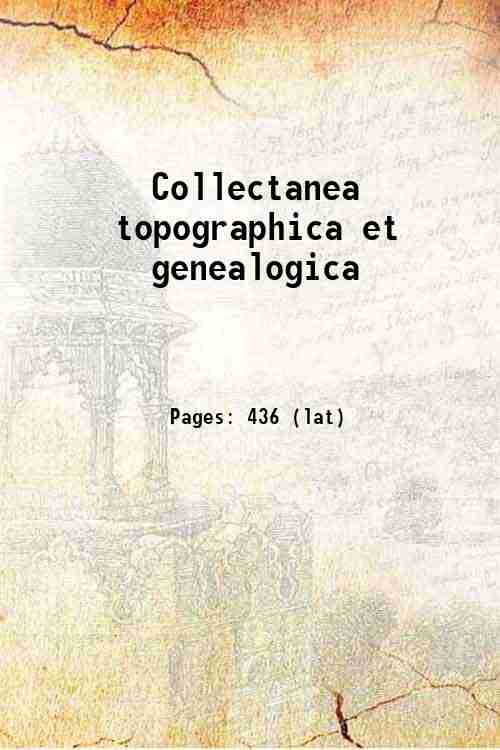 Collectanea topographica et genealogica Volume 2 1835