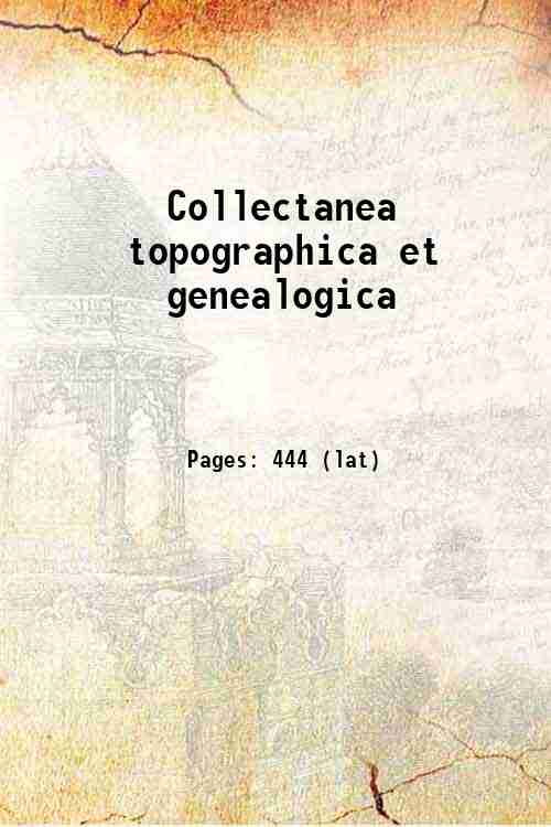 Collectanea topographica et genealogica Volume 3 1836