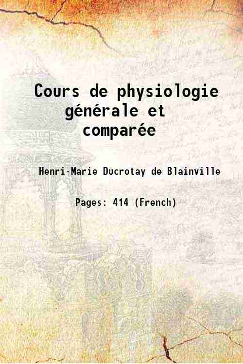 Cours de physiologie gÈnÈrale et comparÈe 1833
