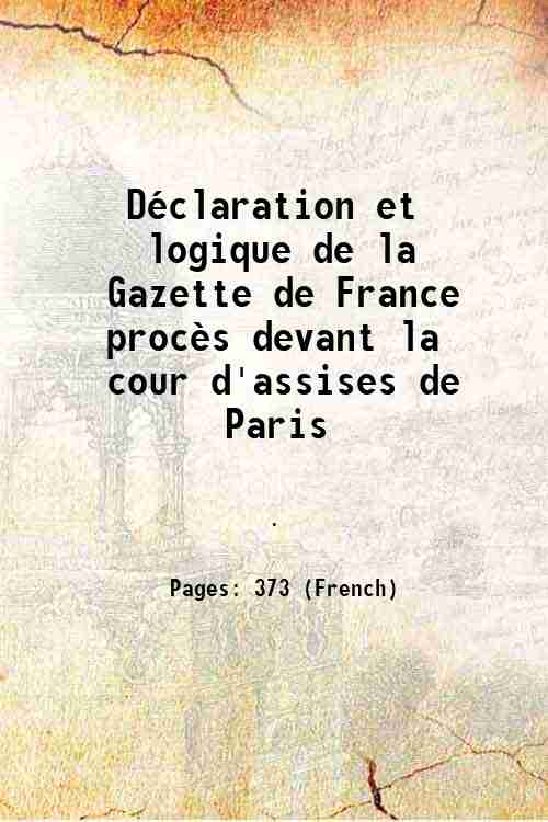 DÈclaration et logique de la Gazette de France procËs devant …