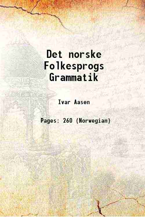 Det norske Folkesprogs Grammatik 1848