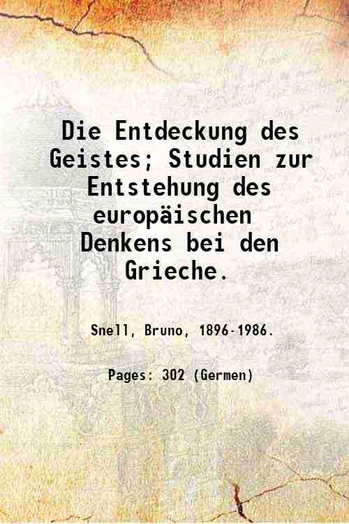 Die Entdeckung des Geistes; Studien zur Entstehung des europ‰ischen Denkens …