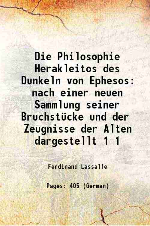 Die Philosophie Herakleitos des Dunkeln von Ephesos nach einer neuen …