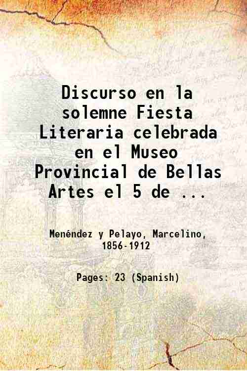 Discurso en la solemne Fiesta Literaria celebrada en el Museo …