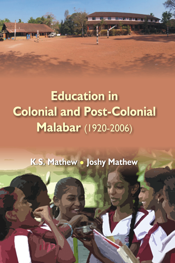 Education in Colonial and Post-Colonial Malabar (1920-2006) [Hardcover]