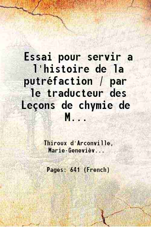 Essai pour servir a l'histoire de la putrÈfaction / par …